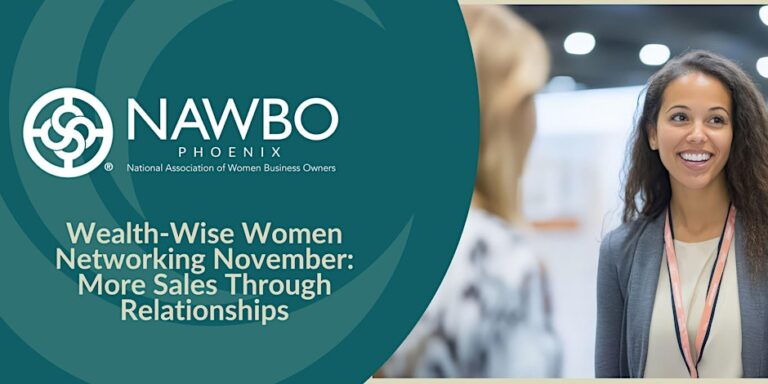 Wealth-Wise Women Networking November: More Sales Through Relationships